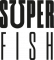 Super Fish